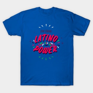 Latino Power Latino Pride Latinx T-Shirt